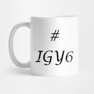 I got your 6 Mug